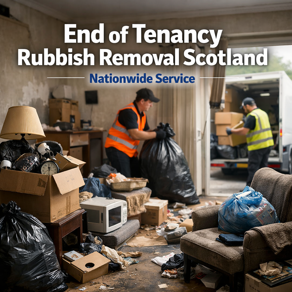 End of Tenancy Rubbish Removal Scotland: Nationwide Service